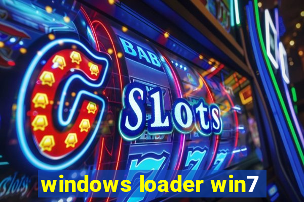 windows loader win7