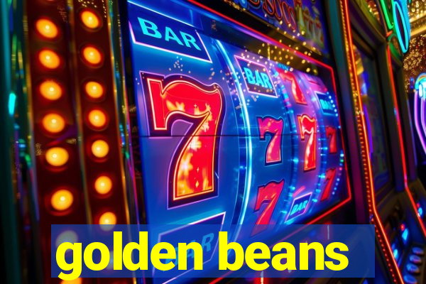 golden beans