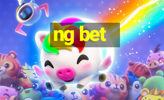 ng bet