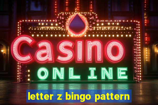 letter z bingo pattern