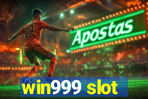 win999 slot