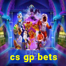 cs gp bets