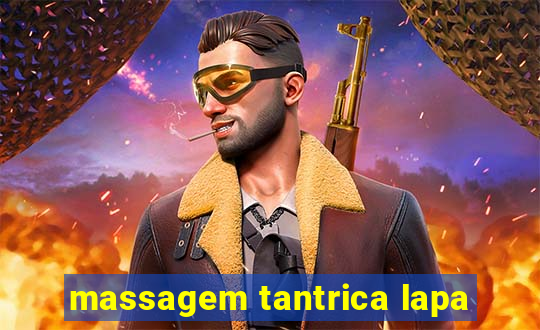 massagem tantrica lapa