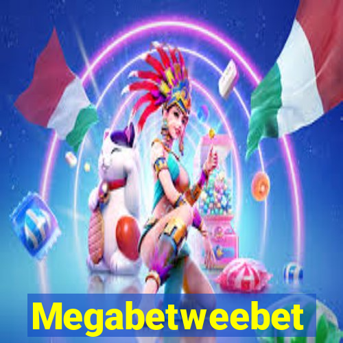 Megabetweebet