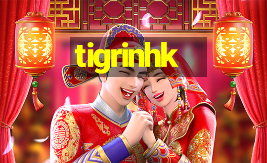 tigrinhk