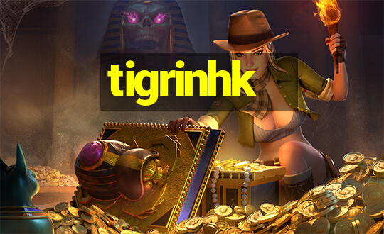 tigrinhk