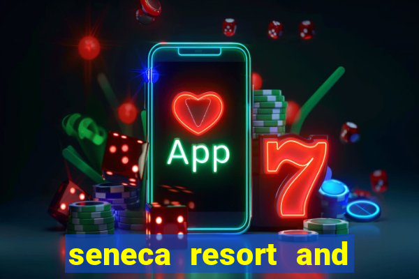 seneca resort and casino niagara