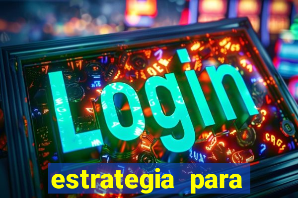 estrategia para jogo fortune tiger