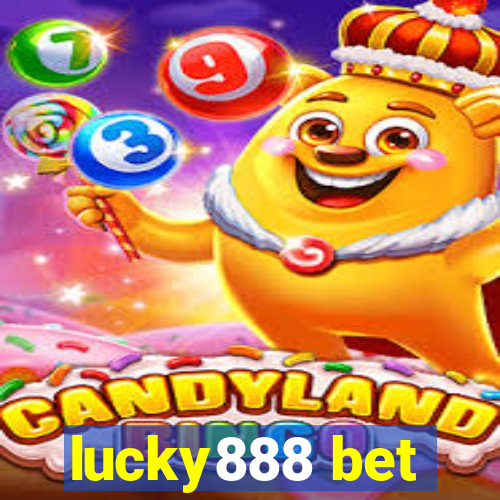 lucky888 bet