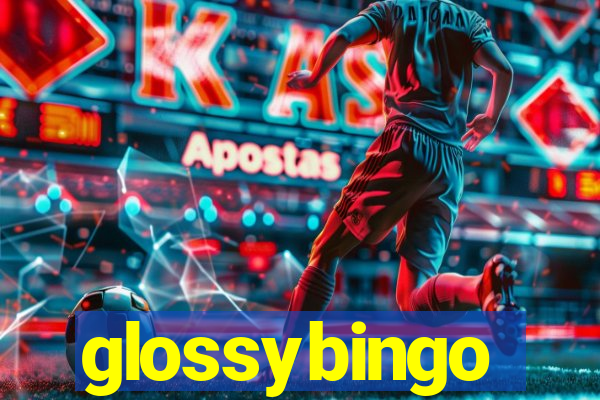 glossybingo