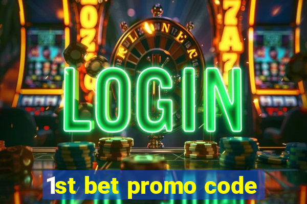 1st bet promo code