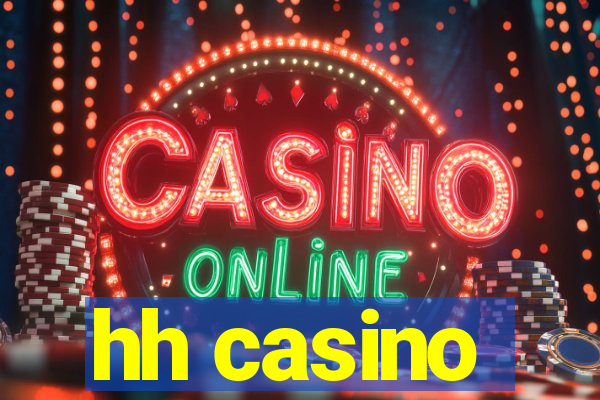 hh casino