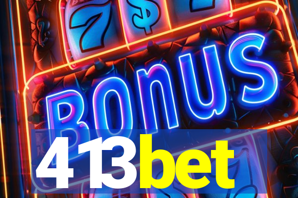 413bet