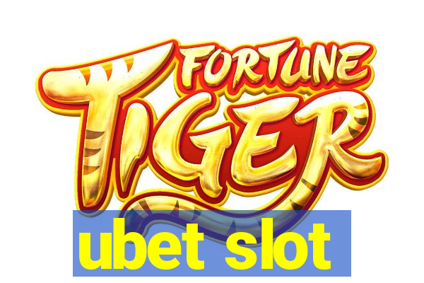 ubet slot