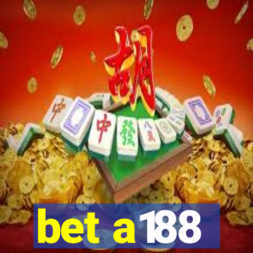 bet a188