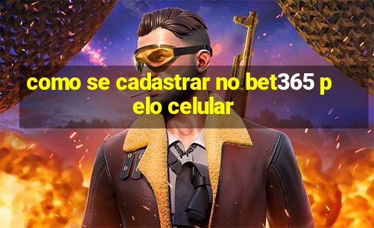 como se cadastrar no bet365 pelo celular