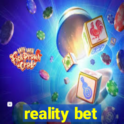 reality bet