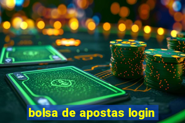 bolsa de apostas login