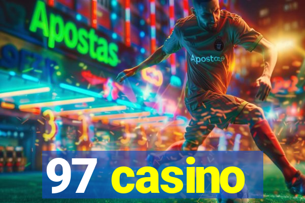 97 casino