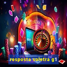 resposta soletra g1