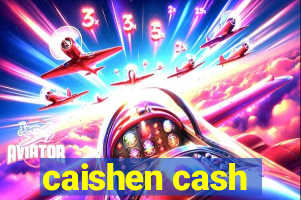 caishen cash