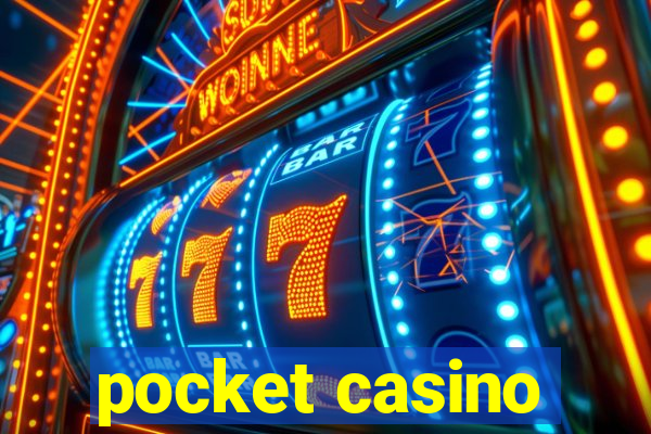 pocket casino