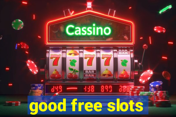 good free slots