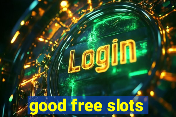 good free slots