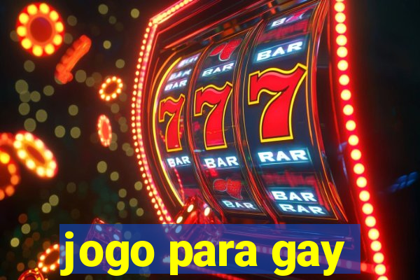 jogo para gay