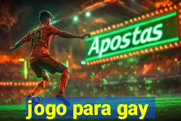 jogo para gay