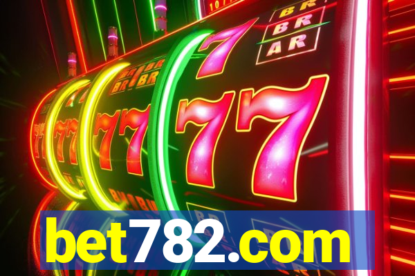 bet782.com