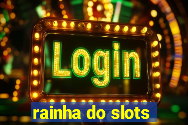 rainha do slots