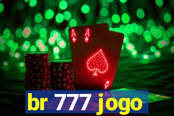 br 777 jogo