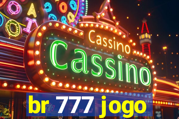 br 777 jogo