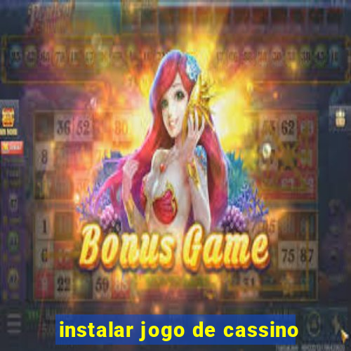 instalar jogo de cassino