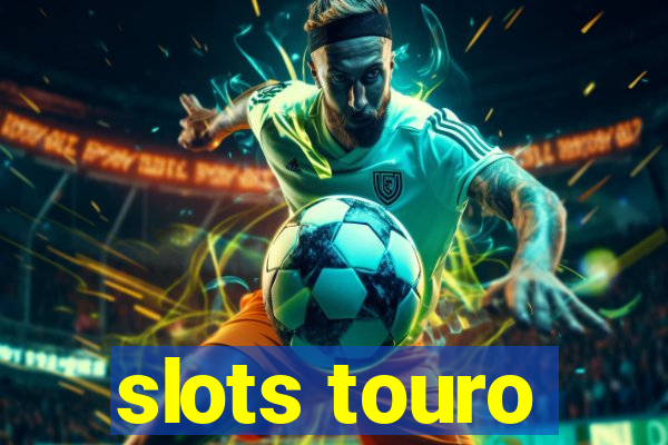 slots touro