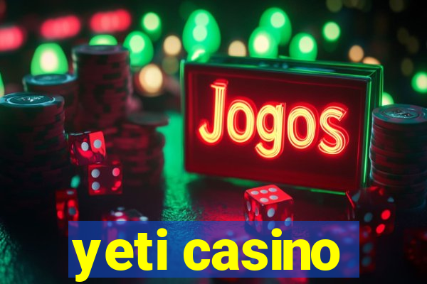 yeti casino