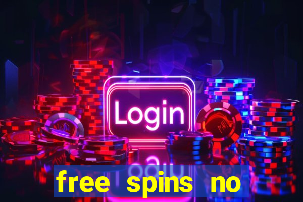 free spins no deposit online casino