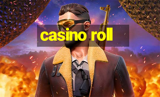 casino roll