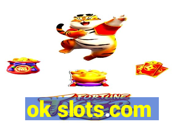 ok slots.com