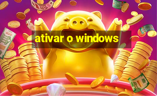 ativar o windows