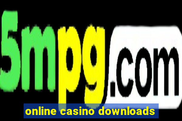 online casino downloads