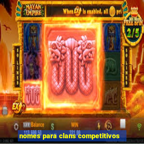 nomes para clans competitivos