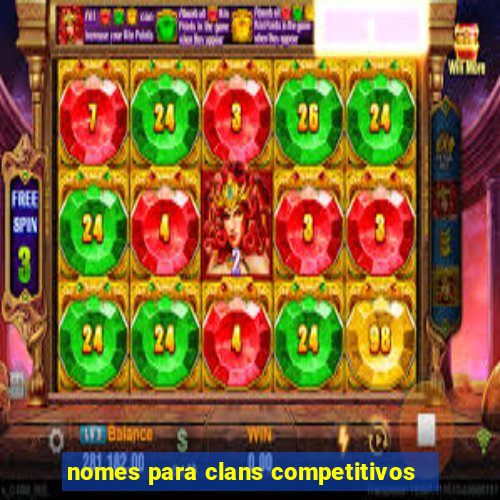 nomes para clans competitivos