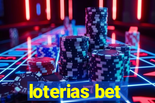 loterias bet