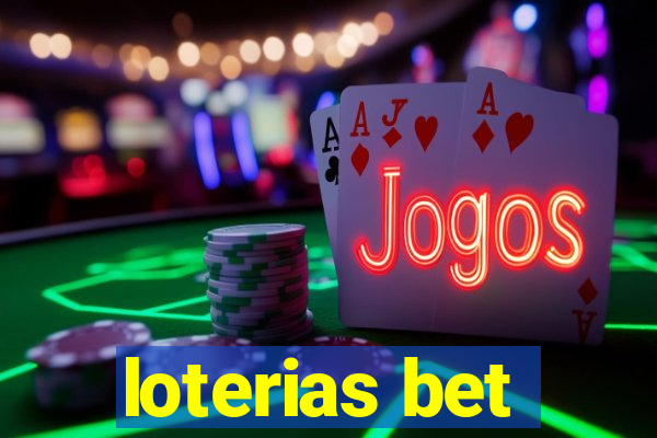 loterias bet