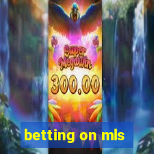 betting on mls