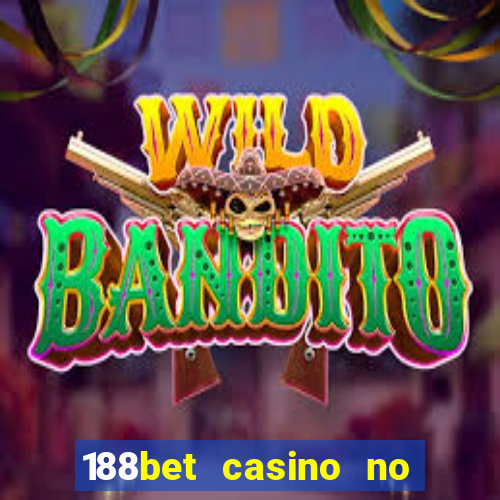 188bet casino no deposit bonus