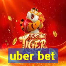 uber bet