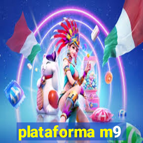 plataforma m9